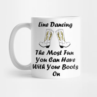 FUNNY Line Dancing Quote Mug